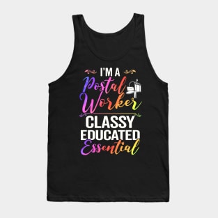 I'm A Postal Worker Classy Educated Essential Tank Top